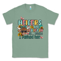 Sage heifers be trippin' Classic Tee - MaliasSmallBusiness