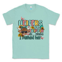 Seafoam heifers be trippin' Classic Tee - MaliasSmallBusiness