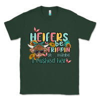 Sports Green heifers be trippin' Classic Tee - MaliasSmallBusiness