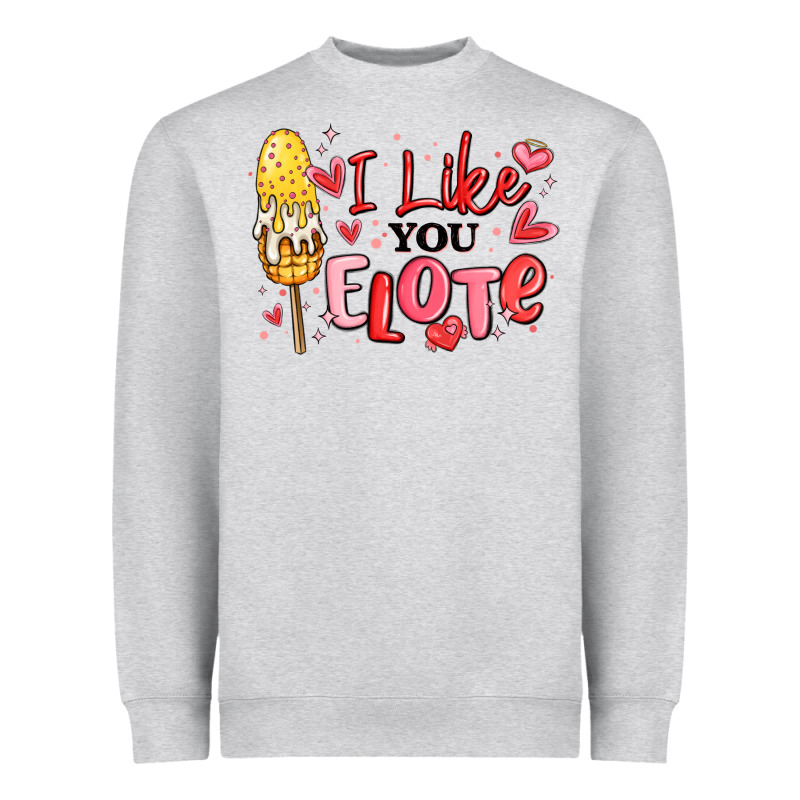 I Like You Elote Mexican Valentines Day Heavyweight Sweatshirt by MaliasSmallBusiness | Teevron