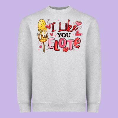 I Like You Elote Mexican Valentines Day Heavyweight Sweatshirt Designed By Maliassmallbusiness