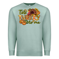 Seafoam Talk turkey to me Thanksgiving p Premium Sweatshirt - NancyCooperArtShop