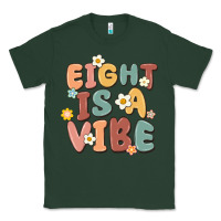 Eight Is A Vibe Classic Tee | Teevron