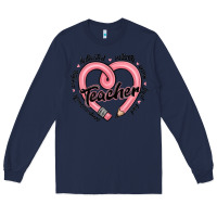 Navy valentine's day pencil heart teacher quotes Long Sleeve Tee - MaliasSmallBusiness