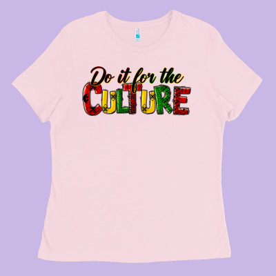 Do It For The Culture Juneteenth Ladies Tee Designed By Hra Design Shop