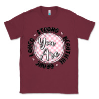Burgundy you are strong Classic Tee - MaliasSmallBusiness