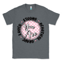 Charcoal Heather you are strong Classic Tee - MaliasSmallBusiness