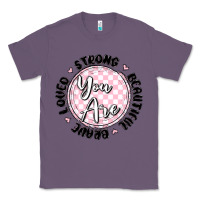 Lavender you are strong Classic Tee - MaliasSmallBusiness
