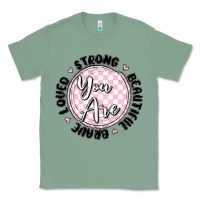 Sage you are strong Classic Tee - MaliasSmallBusiness