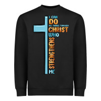 Black i can do all things through christ who strengthens Heavyweight Sweatshirt - MaliasSmallBusiness