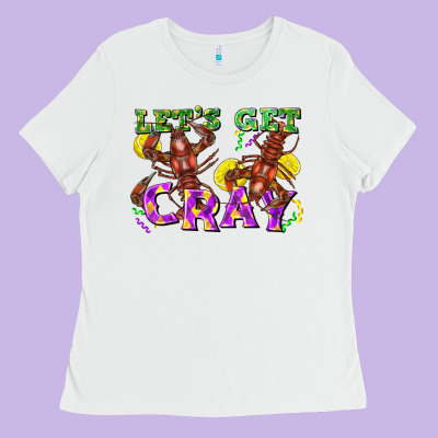 Let's Get Cray Ladies Tee Designed By Fadigitalartstudio