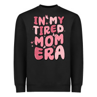 Black in my tired mom era Heavyweight Sweatshirt - MaliasSmallBusiness
