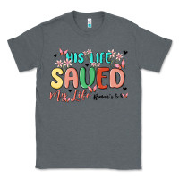 Charcoal Heather his life saved my life Classic Tee - MaliasSmallBusiness