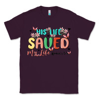 Plum his life saved my life Classic Tee - MaliasSmallBusiness