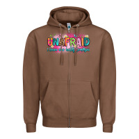 Chestnut unafraid i know who holds tomorrow Zipper Hoodie - Artiststas