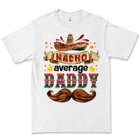 White nacho average daddy Premium Tee - HRA Design Shop