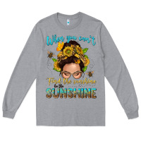 Heather Grey when you cant find the sunshine be the sunshine me Long Sleeve Tee - NancyCooperArtShop