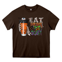 Chocolate Brown Eat drink be scary Heavy Core Tee - CowhideDigitalArt