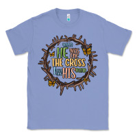 Colony Blue when he was one the cross i was one his mind Classic Tee - MaliasSmallBusiness