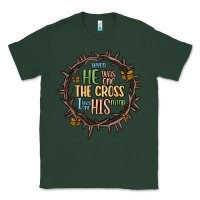 Sports Green when he was one the cross i was one his mind Classic Tee - MaliasSmallBusiness