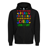 Black it takes a special paraprofessional to hear what a Zipper Hoodie - Artiststas