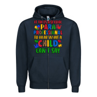 Navy it takes a special paraprofessional to hear what a Zipper Hoodie - Artiststas