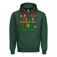 Sports Green it takes a special paraprofessional to hear what a Zipper Hoodie - Artiststas