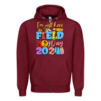 Burgundy im just here for field day 2024 Zipper Hoodie - Artiststas