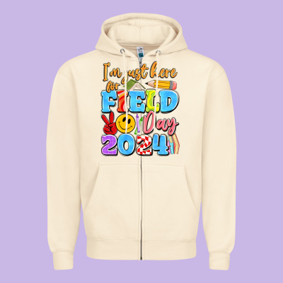 Im Just Here For Field Day 2024 Zipper Hoodie Designed By Artiststas