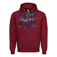 Burgundy you cant throw me to the wolves they come when i c Zipper Hoodie - Artiststas