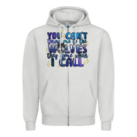 Dove Grey you cant throw me to the wolves they come when i c Zipper Hoodie - Artiststas