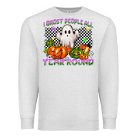 Oatmeal Heather I ghost people all year round Premium Sweatshirt - NancyCooperArtShop