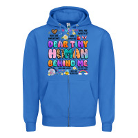 True Royal dear tiny human behind me Zipper Hoodie - Artiststas