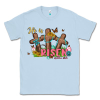 Dusty Blue he is risen Classic Tee - MaliasSmallBusiness