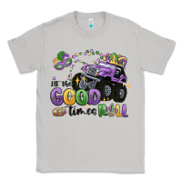 Moon Dust let the good times roll Classic Tee - MaliasSmallBusiness