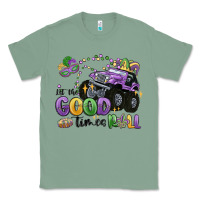 Sage let the good times roll Classic Tee - MaliasSmallBusiness