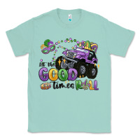 Seafoam let the good times roll Classic Tee - MaliasSmallBusiness