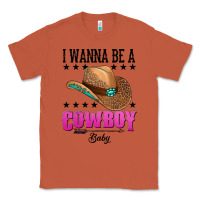 Copper i wanna be a cowboy baby Classic Tee - AdoDesignShop