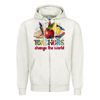 Oatmeal Heather teachers change the world Zipper Hoodie - Artiststas