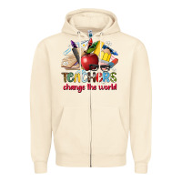 Sandshell teachers change the world Zipper Hoodie - Artiststas