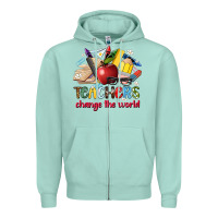 Seafoam teachers change the world Zipper Hoodie - Artiststas