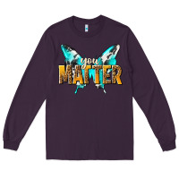 Plum you matter Long Sleeve Tee - NancyCooperArtShop