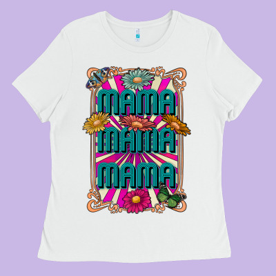 Mama Mama Mama Ladies Tee Designed By Cowhidedigitalart