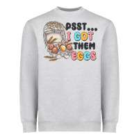 Heather Grey psst i got them eggs Heavyweight Sweatshirt - MaliasSmallBusiness