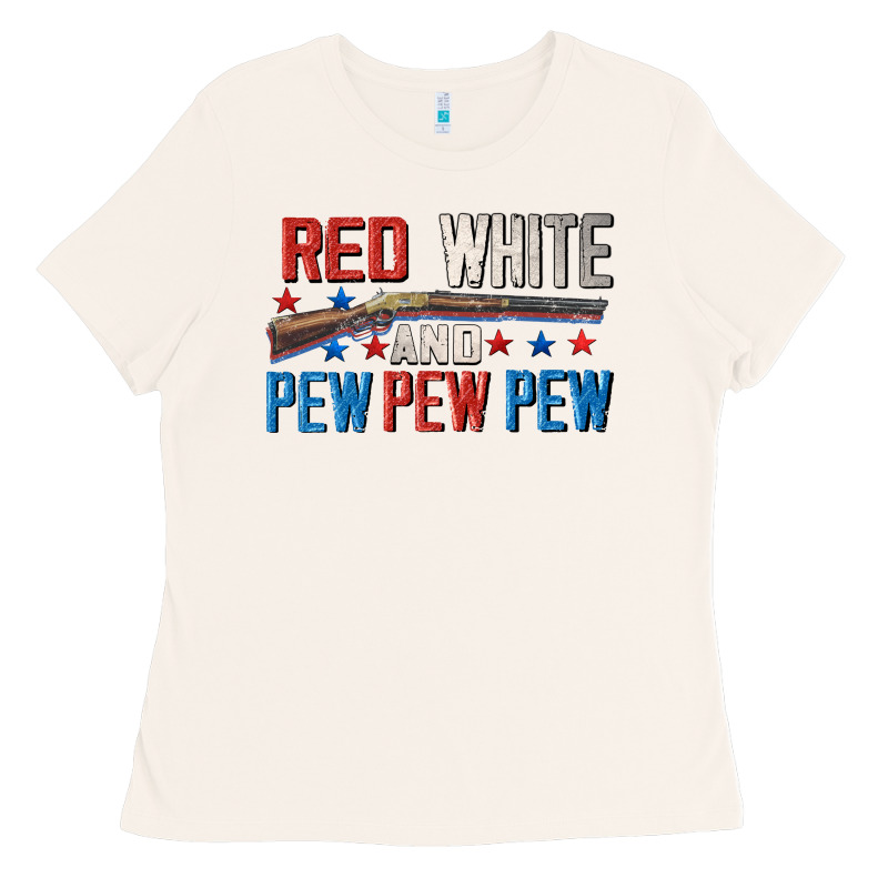 Red White And Pew Pew Pew Ladies Tee by CowGirlArtShop | Teevron