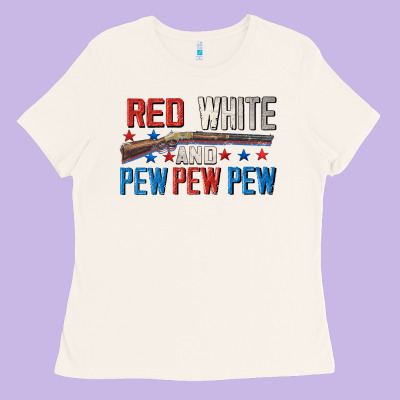Red White And Pew Pew Pew Ladies Tee Designed By Cowgirlartshop