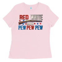 Bubblegum Pink Red white and pew pew pew Ladies Tee - CowGirlArtShop