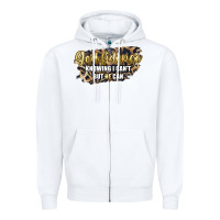 White god fidence knowing i can't but he can Zipper Hoodie - Artiststas
