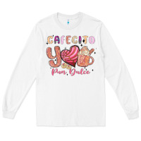 White cafecito y pan dulce Long Sleeve Tee - MaliasSmallBusiness