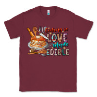 Burgundy cooking is love made edible Classic Tee - CowhideDigitalArt
